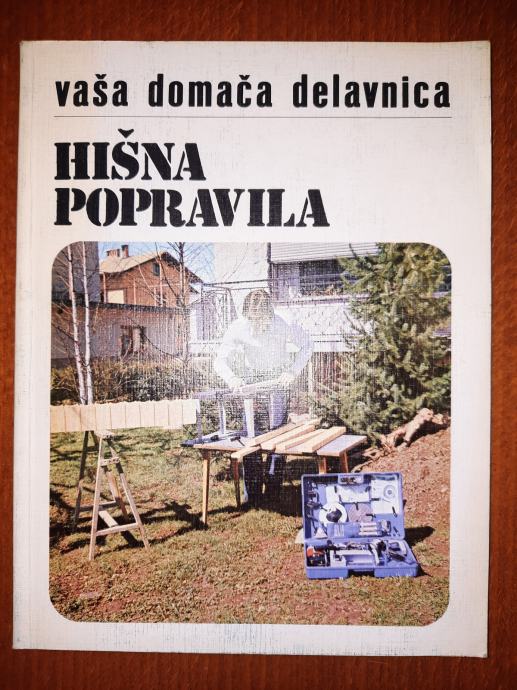 HIŠNA POPRAVILA - VAŠA DOMAČA DELAVNICA