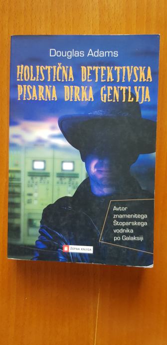 HOLISTIČNA DETEKTIVSKA PISARNA DIRKA GENTLYJA (Douglas Adams)