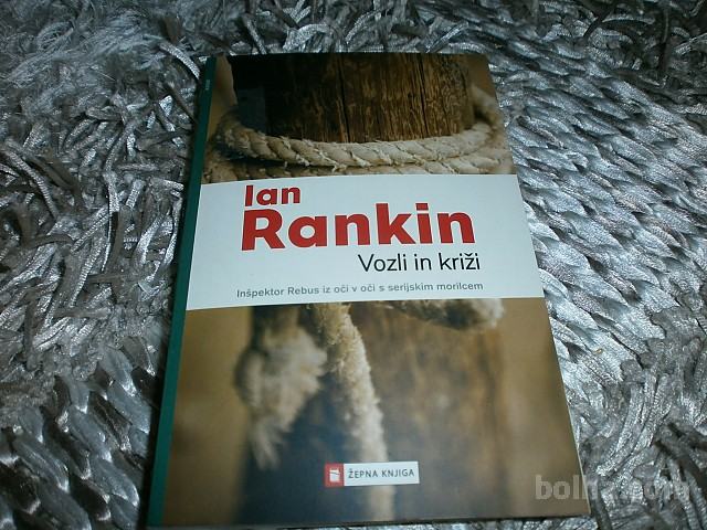 IAN RANKIN-VOZLI IN KRIŽI