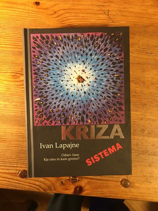 IVAN LAPAJNE - KRIZA SISTEMA