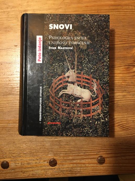 IVAN NASTOVIĆ - PSIHOLOGIJA SNOVA I NJIHOVO TUMAČENJE