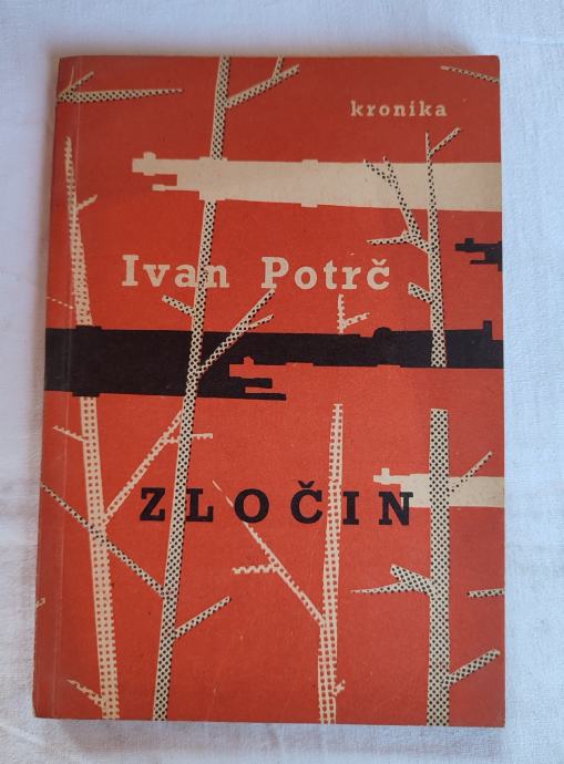 Ivan Potrč- Zločin
