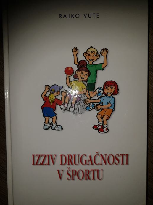 IZZIV DRUGAČNOSTI V ŠPORTU R. VUTE ZALOŽBA DEBORA 1999