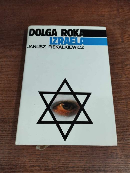 JANUSZ PIEKALKIEWICZ DOLGA ROKA IZRAELA