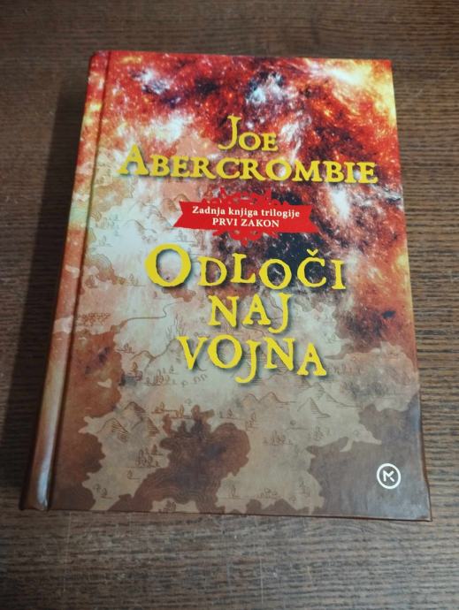 JOE ABERCROMBIE ODLOČI NAJ VOJNA