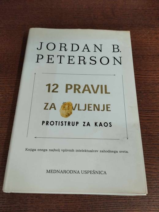 JORDAN B. PETERSON 12 PRAVIL ZA ŽIVLJENJE