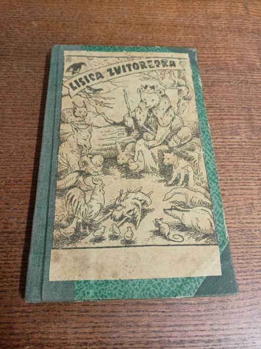 JOSIP BRINAR LISICA ZVITOREPKA ŽIVALSKE PRAVLJICE ZA MLADINO 1923