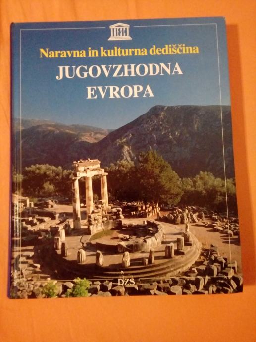 Jugovzhodna Evropa : Naravna in kulturna dediščina