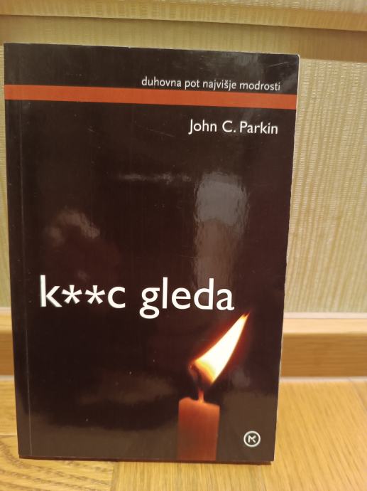 k**c gleda, John C.Parkin