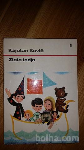 KAJETAN KOVIČ, ZLATA LADJA