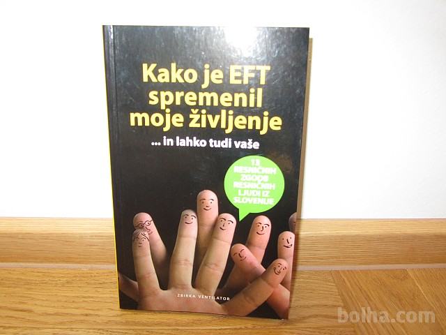 Kako je EFT spremenil moje življenje