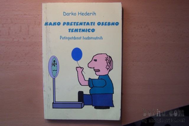 KAKO PRETENTATI OSEBNO TEHTNICO D. HEDERIH 2000