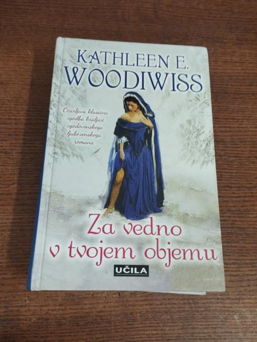 KATHLEEN E. WOODIWISS ZA VEDNO V TVOJEM OBJEMU