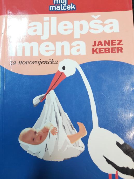 KEBER NAJLEPŠA IMENA ZA NOVOROJENČKA