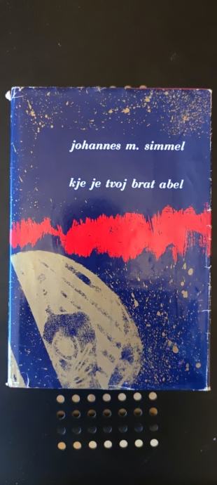 Kje je tvoj brat Abel - Johannes M. Simmel