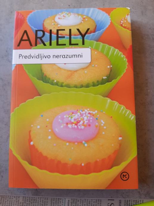 Knjiga Dan Ariely - Predvidljivo nerazumni (SL, trda vezava)