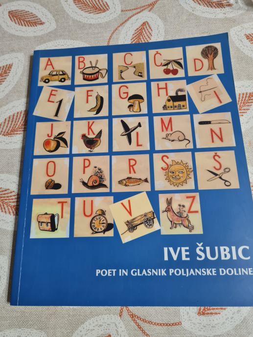 Knjiga Ivo Šubic, poet in glasnik poljanske doline