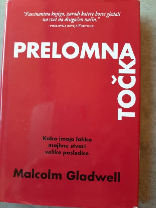 Knjiga Malcolm Gladwell - Prelomna točka (SL, trda vezava, 4/5 stanje)