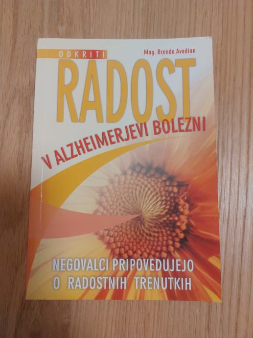 Knjiga ODKRITI RADOST V ALZHEIMERJEVI BOLEZNI