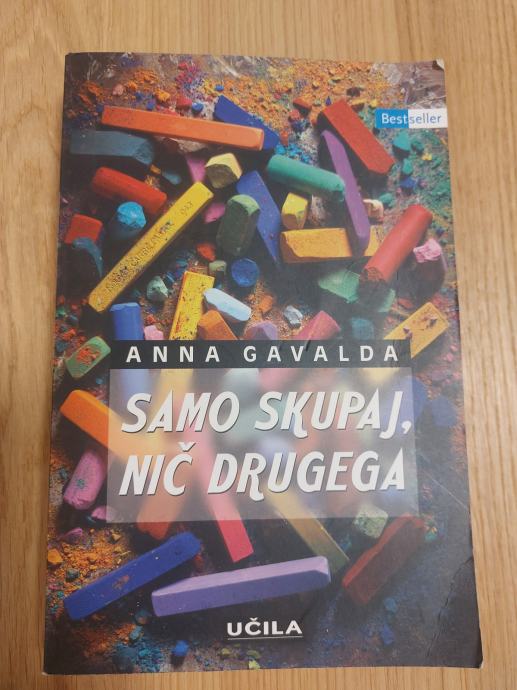 Knjiga SAMO SKUPAJ NIČ DRUGEGA