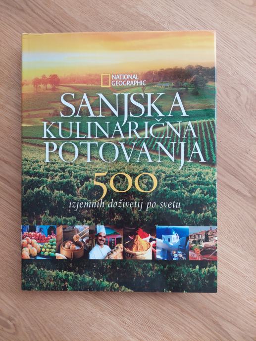 Knjiga SANJSKA KULINARIČNA POTOVANJA (2010) Barbara Brownell Grogan