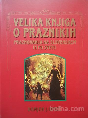 Knjiga  "Velika knjiga o praznikih"