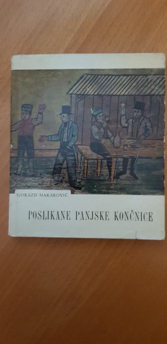 POSLIKANE PANJSKE KONČNICE (Gorazd Makarovič)