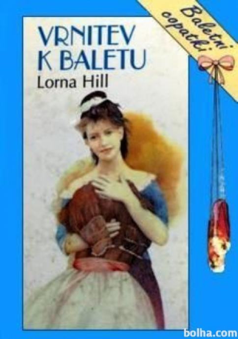 Kupim knjige Lorna Hill- Baletni copatki