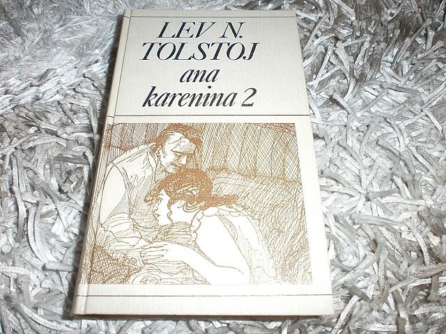 LEV N. TOLSTOJ, ANA KARENINA II. DEL