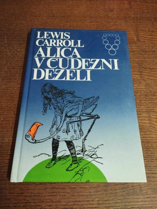 LEWIS CARROL ALICA V ČUDEŽNI DEŽELI