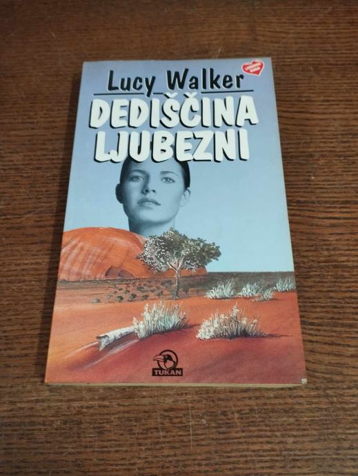 LUCY WALKER DEDIŠČINA LJUBEZNI