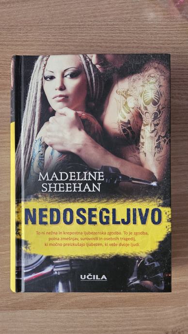 Madeline Sheehan, Nedosegljivo