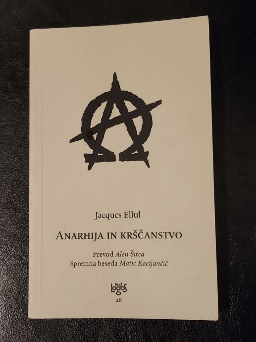 ANARHIJA IN KRŠČANSTVO (Jacques Ellul)