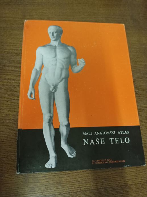 MALI ANATOMSKI ATLAS NAŠE TELO