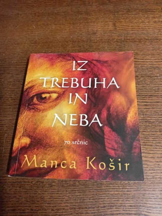 MANCA KOŠIR IZ TREBUHA IN NEBA