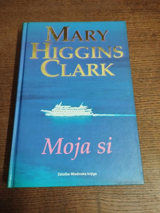 MARY HIGGINS CLARK MOJA SI