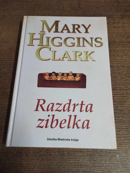 MARY HIGGINS CLARK RAZDRTA ZIBELKA