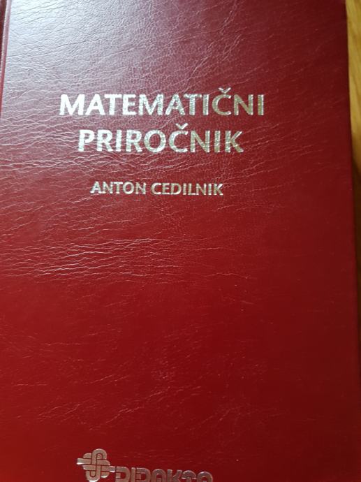 MATEMATIČNI PRIROČNIK (Anton Cedilnik)