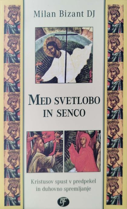 Med svetlobo in senco