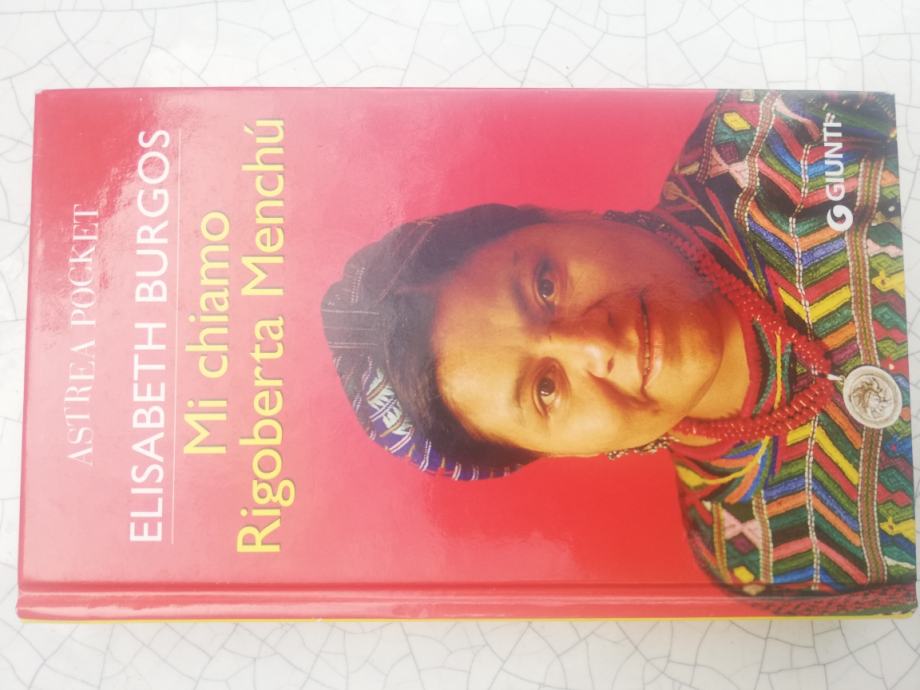 MI CHIAMO RIGOBERTA MENCHU- ELISABETH BURGOS