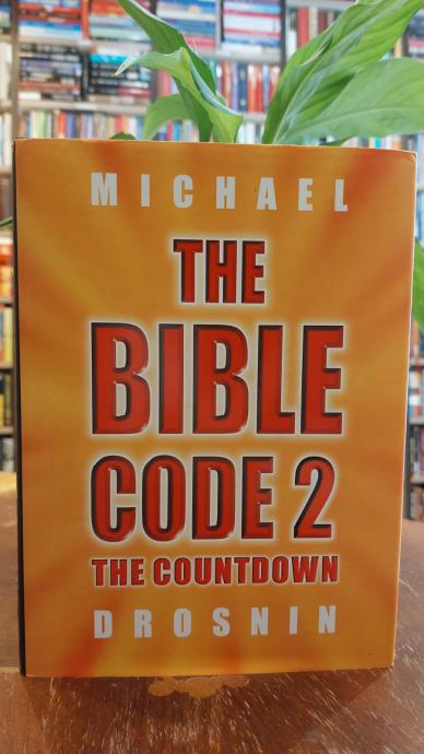 Michael Drosnin: The Bible Code 2