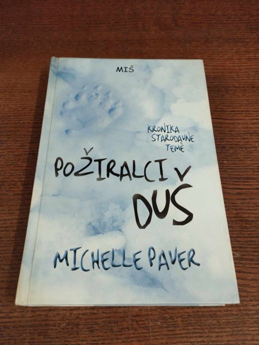 MICHELLE PAVER POŽIRALCI DUŠ