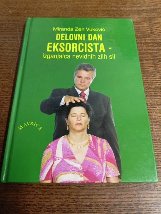 MIRANDA ZEN VUKOVIČ DELOVNI DAN EKSORCISTA