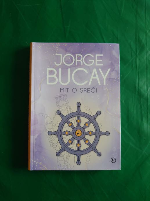 MIT O SREČI - JORGE BUCAY