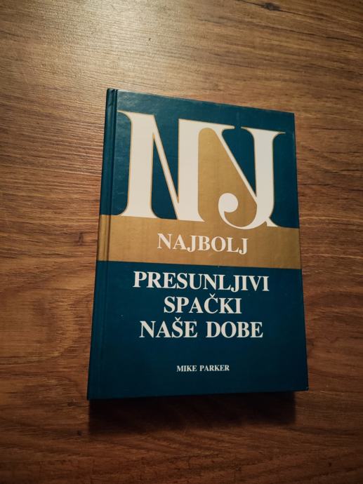 Najbolj presunljivi spački naše dobe - Parker