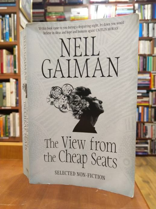 Neil Gaiman: The View from the Cheapest Seats