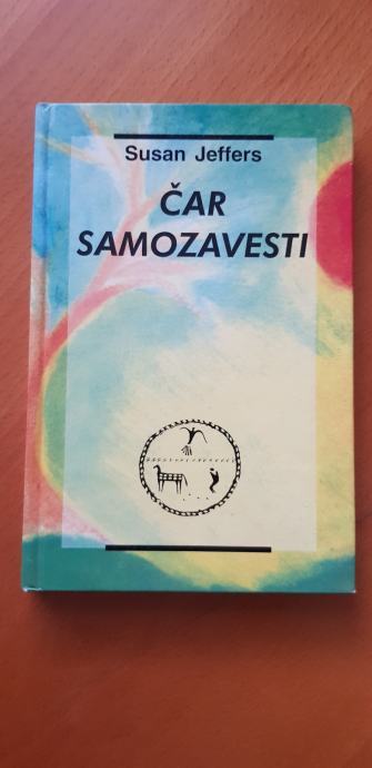 ČAR SAMOZAVESTI (Susan Jeffers)