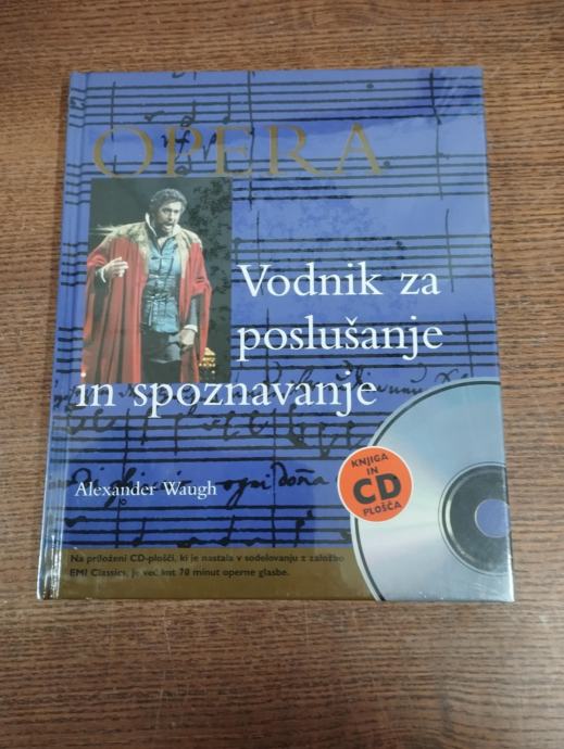 OPERA VODNIK ZA POSLUŠANJE IN SPOZNAVANJE  ZAPAKIRANA