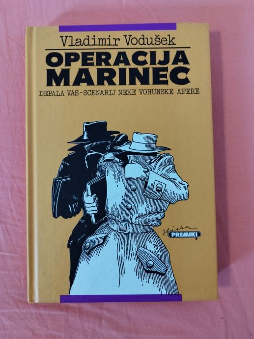 OPERACIJA MARINEC (Vladimir Vodušek)