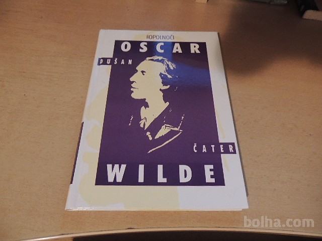 OSCAR WILDE D. ČATER ZALOŽBA KARANTANIJA 1995